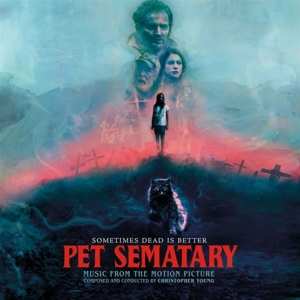 Album Christopher Young: Pet Sematary (Music From The Motion Picture)