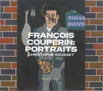 Album Christophe,rousset / Couperin: Francois Couperin: Portraits