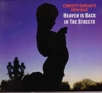 Album Christy Doran's New Bag: Heaven Is  Back In The Streets