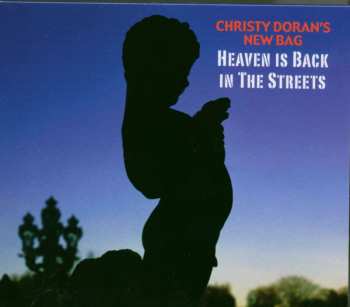 CD Christy Doran's New Bag: Heaven Is  Back In The Streets 509590