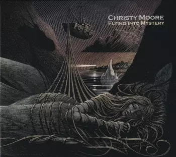 Christy Moore: Flying Into Mystery