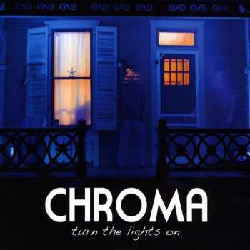 Album Chroma: Turn The Lights On