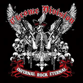 Album Chrome Division: Infernal Rock Eternal