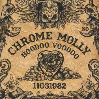 Album Chrome Molly: Hoodoo Voodoo