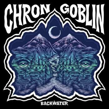 Chron Goblin: Backwater