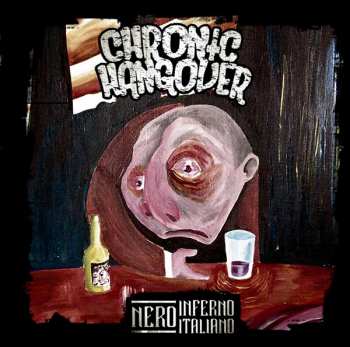 Album Chronic Hangover: Necro Inferno Italiano