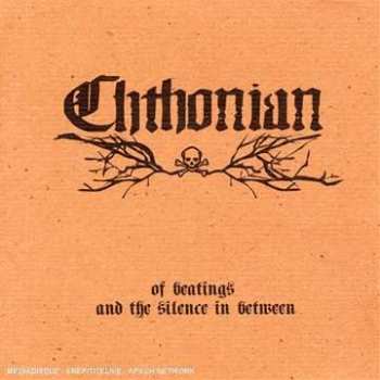 Album Chthonian: Of Beatings And The Silence In Between
