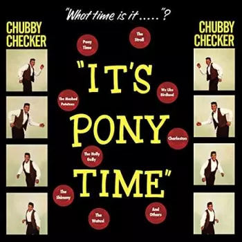 Chubby Checker: It's Pony Time