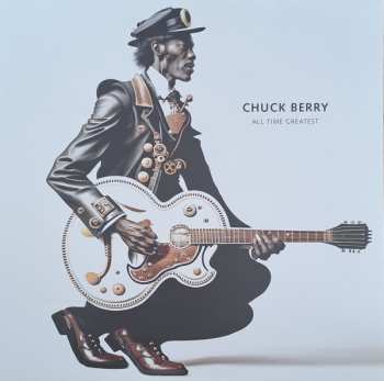 Chuck Berry: All Time Greatest