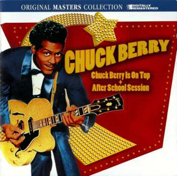 Album Chuck Berry: Chuck Berry Is On Top + After School Session