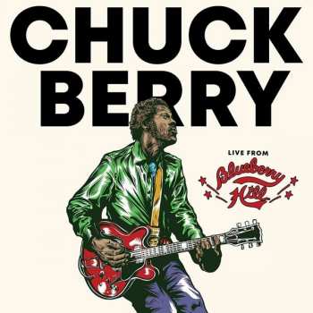 Album Chuck Berry: Live From Blueberry Hill