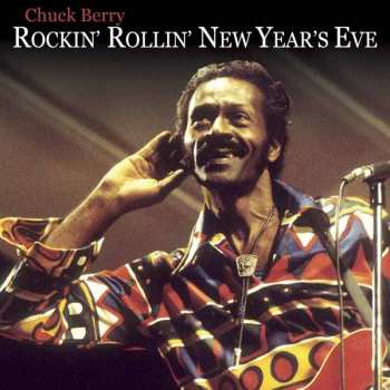 Album Chuck Berry: Rockin' N Rollin' The New Year