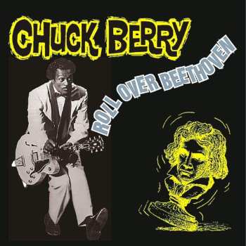 Album Chuck Berry: Roll Over Beethoven