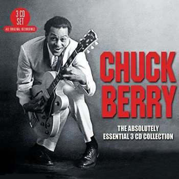 Chuck Berry: The Absolutely Essential 3 CD Collection