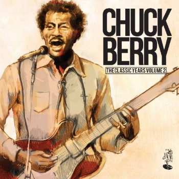 Album Chuck Berry: The Classic Years, Vol. 2