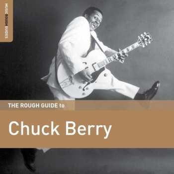 CD Chuck Berry: The Rough Guide To Chuck Berry 387265