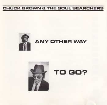 Album Chuck Brown & The Soul Searchers: Any Other Way To Go?