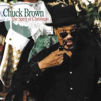 Album Chuck Brown: The Spirit Of Christmas