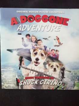 Album Chuck Cirino: A Doggone Adventure (Original Motion Picture Soundtrack)