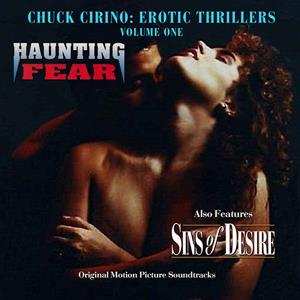 2CD Chuck Cirino: Erotic Thrillers Volume One: Sins of Desire / Haunting Fear 524866
