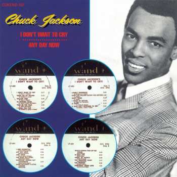 CD Chuck Jackson: I Don't Want To Cry / Any Day Now 272797