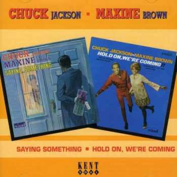 Album Chuck Jackson: Saying Something / Hold On, We're Coming