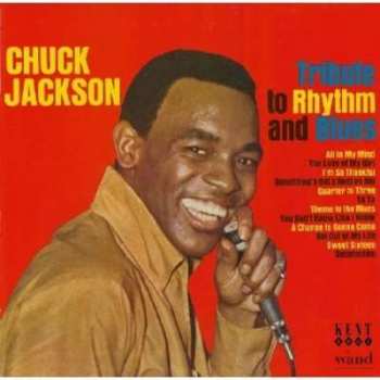 Album Chuck Jackson: Tribute To Rhythm And Blues Volumes 1 & 2