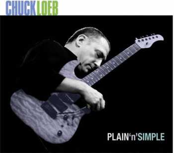Album Chuck Loeb: Plain'n'Simple