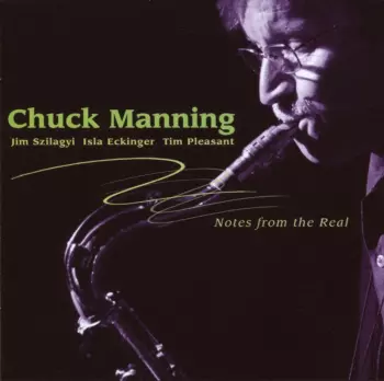 Chuck Manning: Notes From The Real