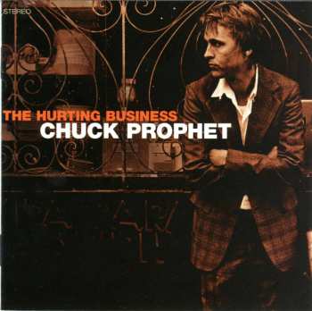 Album Chuck Prophet: The Hurting Business