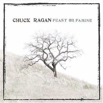 Album Chuck Ragan: Feast Or Famine