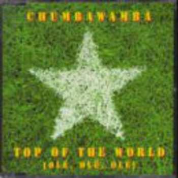 Album Chumbawamba: Top Of The World (Olé, Olé, Olé)
