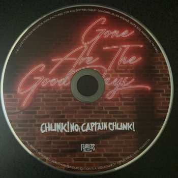 CD Chunk! No, Captain Chunk!: Gone Are The Good Days 109140