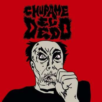 Album Chupame El Dedo: Chupame El Dedo