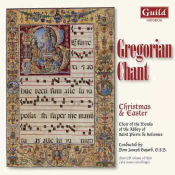 Album Chœur Des Moines De L'Abbaye Saint-Pierre De Solesmes: Gregorian Chant: Christmas & Easter