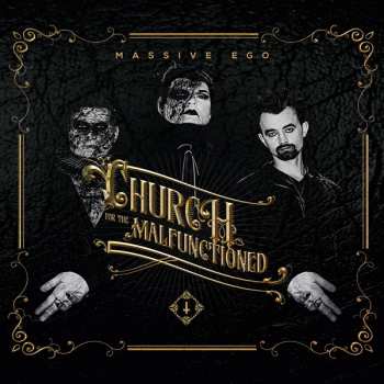 Album Massive Ego: Church For The Malfunctioned