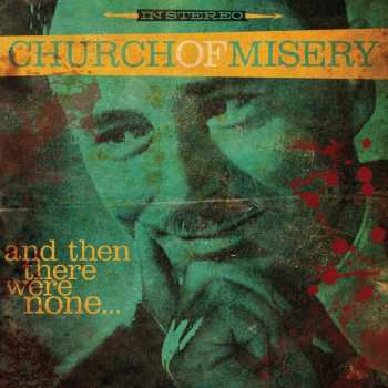 Album Church Of Misery: And Then There Were None...