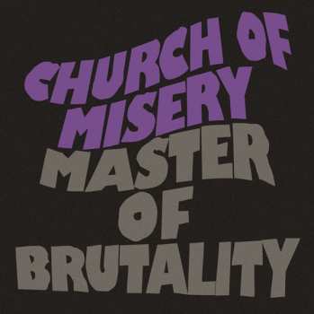 Album Church Of Misery: Master Of Brutality