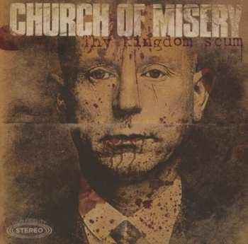 Album Church Of Misery: Thy Kingdom Scum