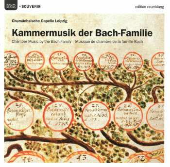 Album Chursächsische Capelle Leipzig: Kammermusik der Bach-Familie