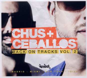 2CD Chus & Ceballos: Back On Tracks Vol. 2 539929