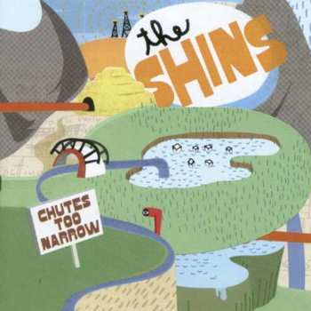 Album The Shins: Chutes Too Narrow