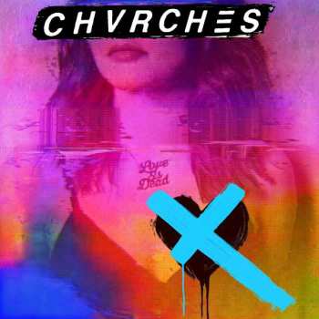 Album Chvrches: Love Is Dead