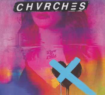 CD Chvrches: Love Is Dead 538127