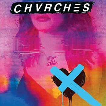 CD Chvrches: Love Is Dead 22054