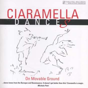 Album Ciaramella: Dances On Movable Ground