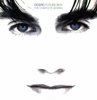 Album Cicero: Future Boy