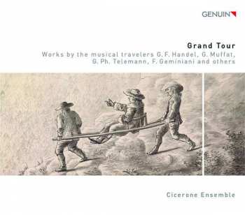 Cicerone Ensemble: Grand Tour