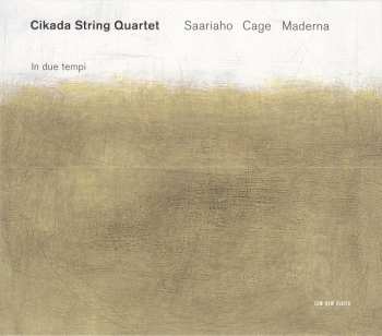 Album Cikada String Quartet: In Due Tempi