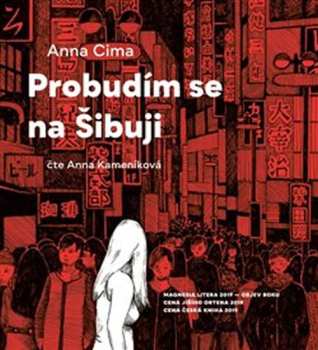 Album Kameníková Anna: Cima: Probudím se na Šibuji (MP3-CD)